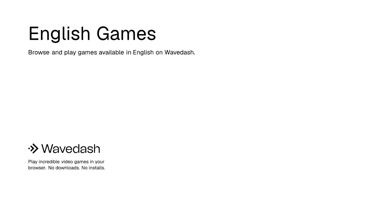 English Games | Wavedash